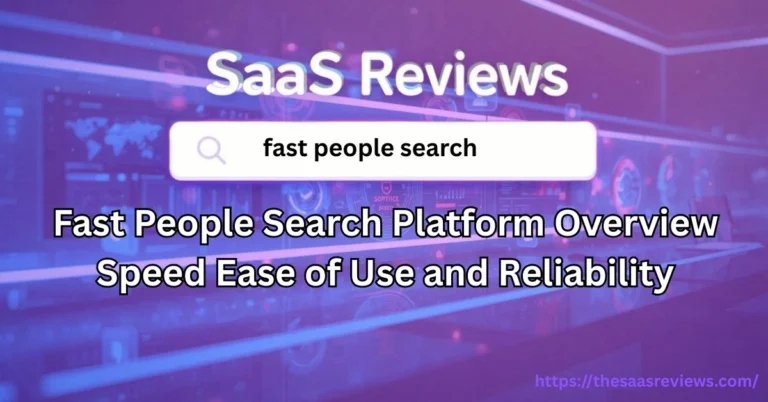 Fast People Search Platform Overview Speed Ease of Use and Reliability