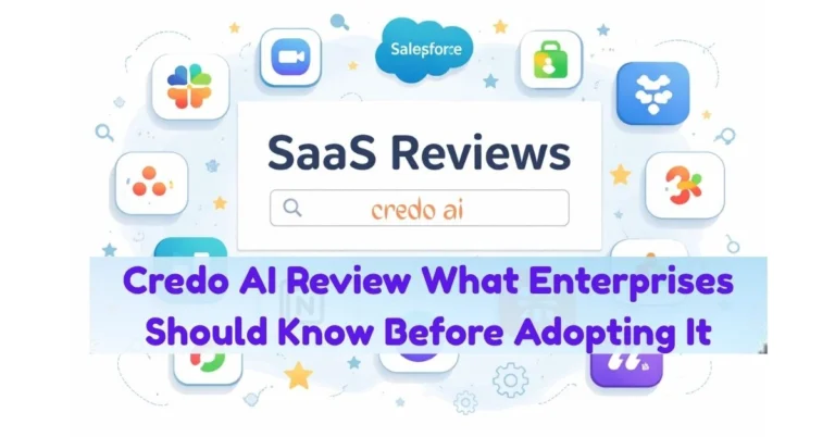 Credo AI Review What Enterprises Should Know Before Adopting It
